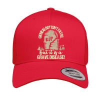 Genealogy Isnt Fatal But A Grave Disease  Genealogist Retro Trucker Cap | Artistshot