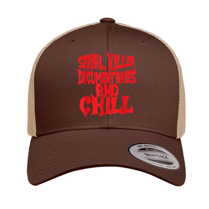 Serial Killer Documentaries And Chill Halloween Retro Trucker Cap by MellieGuilbeault | Artistshot