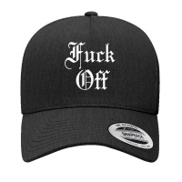 F Off  Fuck Off Tee  Funny Sarcastic Humor For Men  Women Yupoong Trucker Cap | Artistshot