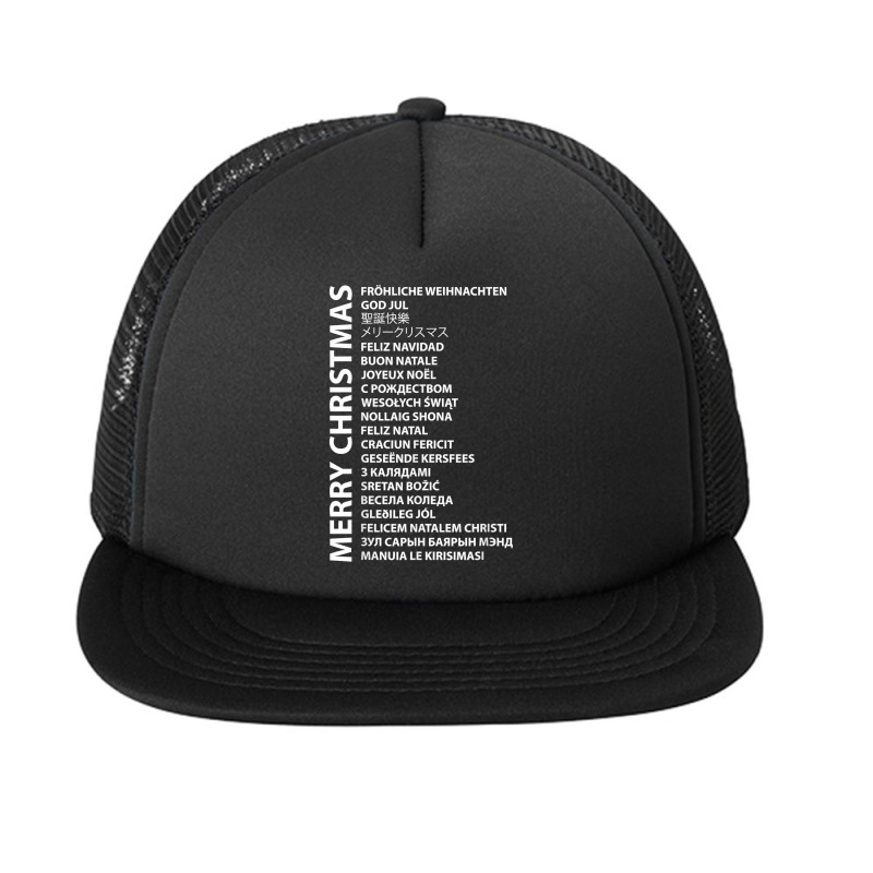 Merry Christmas In Different Languages X Mas Holiday Gifts T Shirt Foam Snapback hat by quvamashara | Artistshot