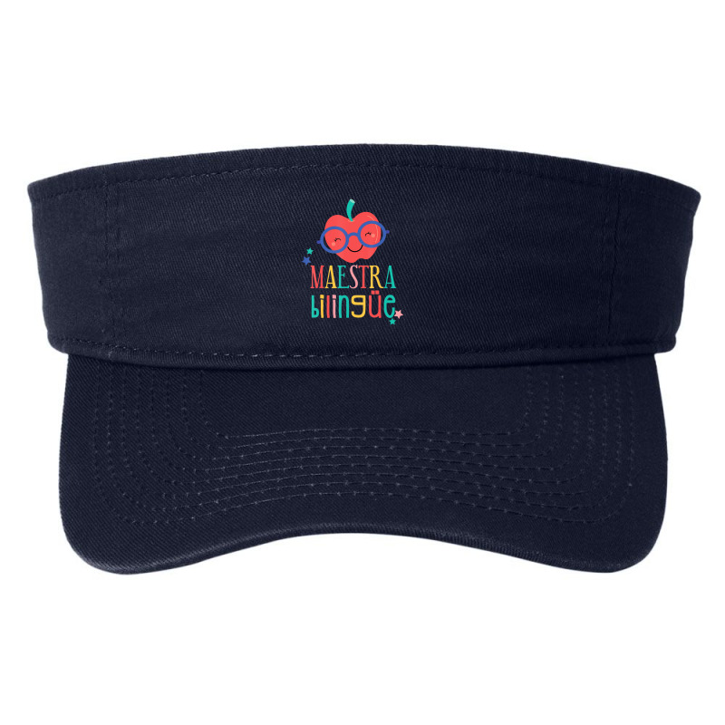 Cute Maestra Bilingue Bilingual Teacher Fashion Visor by kentuckykonpha9 | Artistshot