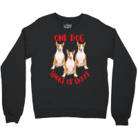 One Dog Short Of Crazy T  Shirtone Dog Short Of Crazy T  Shirt (11) Crewneck Sweatshirt | Artistshot