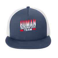 Human Resources Team Manager Hr Specialist Employee Foam Snapback Hat | Artistshot