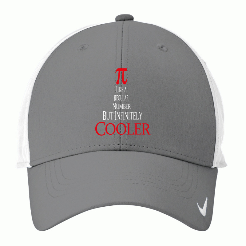 Celebrate Pi Day 2022 Pi Like A Regular Number But Infinitely Cooler G Nike Dri-FIT Cap by cm-arts | Artistshot