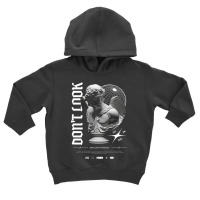 Don't Look Back Toddler Hoodie | Artistshot