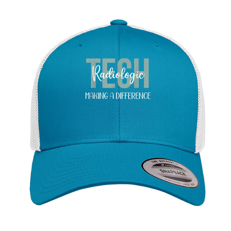 Radiologic Technologist Week Rad Tech Making A Difference T Shirt Retro Trucker Cap by mollyschq6z | Artistshot