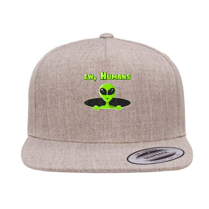 Ew Humans People Green Alien Ufo Planet 5 panel snapback cap by hoangan | Artistshot