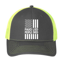 Fauci Lied People Died Pa Trucker Cap | Artistshot