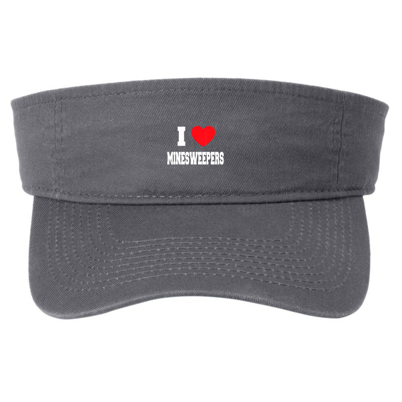 I Love Minesweepers Fashion Visor by cm-arts | Artistshot