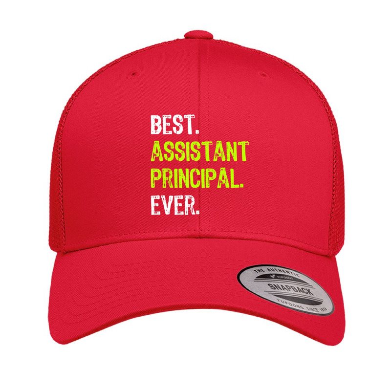 Best Assistant Principal Ever Retro Trucker Cap by degreesgunner | Artistshot