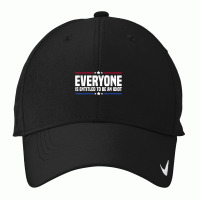 Everyone Is Entitled To Be An Idiot (14) Nike Dri-fit Cap | Artistshot