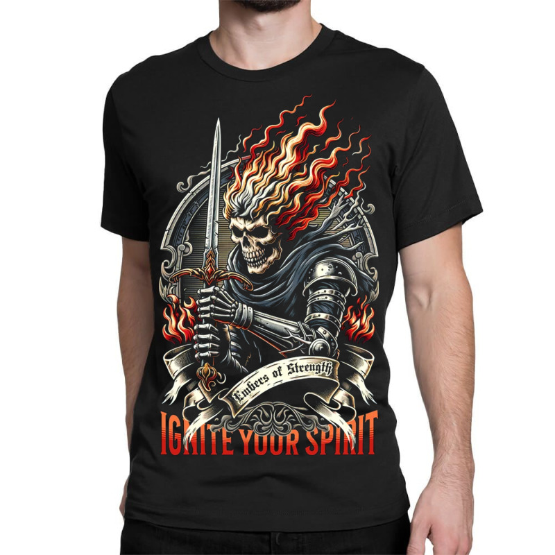 Ignite Your Spirit Classic T-shirt by New Nice Shirt | Artistshot