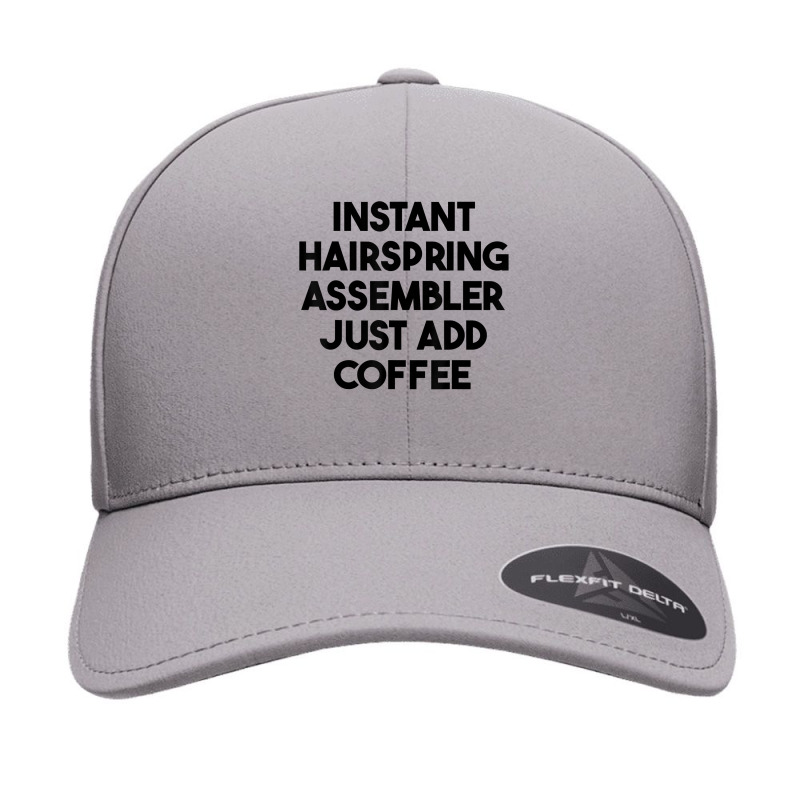 Instant Hairspring Assembler Just Add Coffee T Shirt Seamless Cap by sharitamow87 | Artistshot