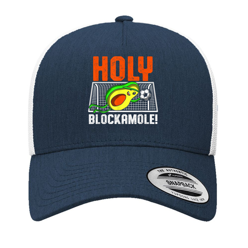 Holy Blockamole Soccer Blocker Funny Avocado Goalie Gift Yupoong Trucker Cap by CrystalWanda | Artistshot