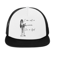 I Am Not A Woman I Am A God 2 Foam Snapback Hat | Artistshot