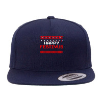 Happy Festivus - Ugly Christmas Shirt 5 Panel Snapback Cap | Artistshot