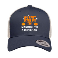 Can't Scare Me Married A Dietitian Funny Scary Halloween Premium Retro Trucker Cap | Artistshot