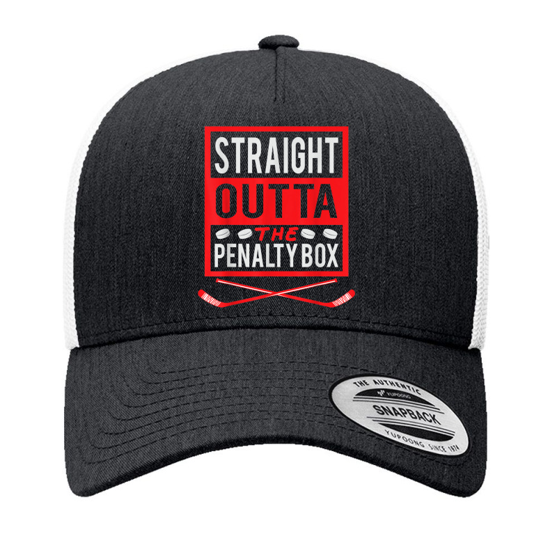 Straight Outta The Penalty Box Scorer Funny Ice Hockey Yupoong Trucker Cap by MellieGuilbeault | Artistshot