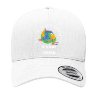 It S Time To Save Our Planet It S Our Home Yupoong Trucker Cap | Artistshot