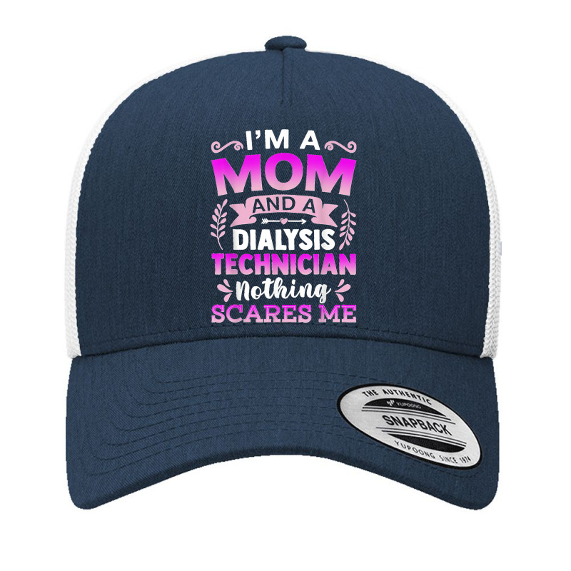 Dialysis Technician Mom Funny Accessories Tech Nephrology Yupoong Trucker Cap by MICHAELSCOTTREXEL | Artistshot