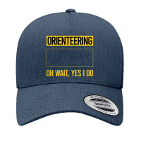 Orienteering   Funny Yes I Do Orienteering Orienteer Navigation Yupoong Trucker Cap | Artistshot