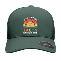 Cute Cinco De Mayo If You Don't Like Tacos I'm Nacho Type Seamless Cap | Artistshot