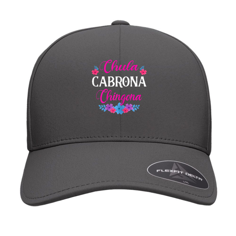 Womens Chula Cabrona Chingona Flowers Bad Girl Latina Mexico Seamless Cap by rastyrocl | Artistshot