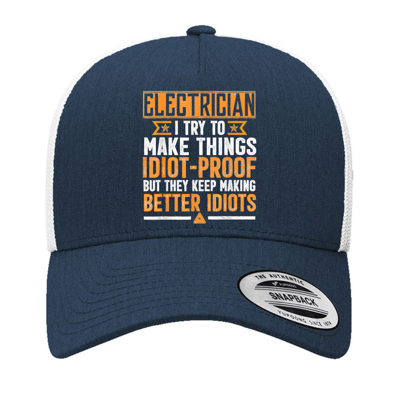 Funny Electrician Art Men Dad Lineman Electronics Engineers Yupoong Trucker Cap by KelcieWhite | Artistshot