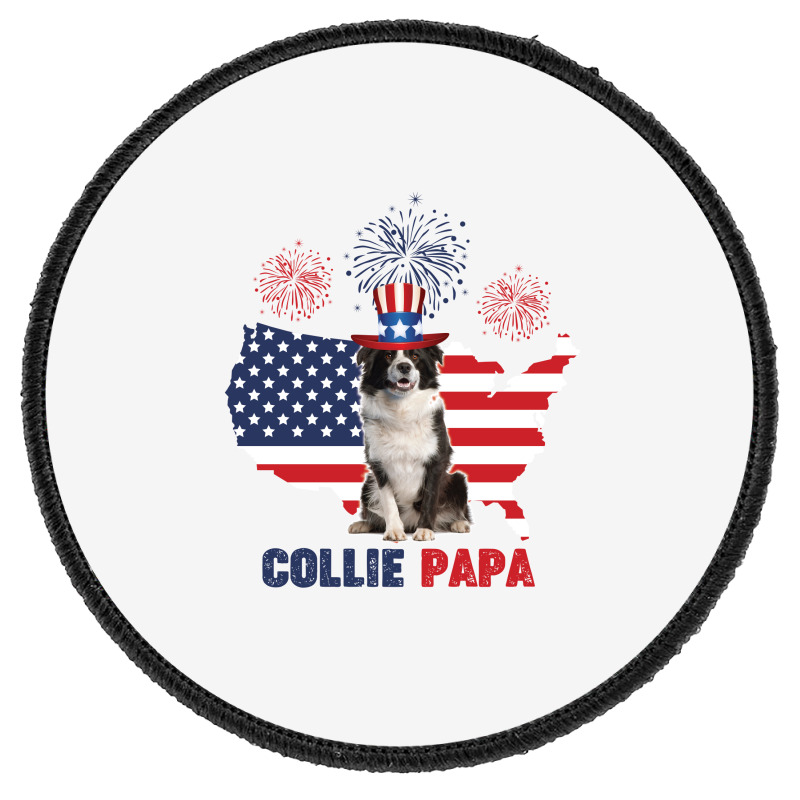 Collie Papa American Flag 4th Of July Round Patch | Artistshot