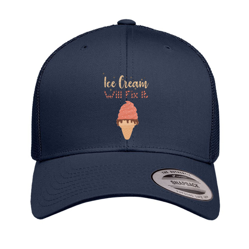 Ice Cream Will Fix It   2 Retro Trucker Cap by GEORGESOCE | Artistshot