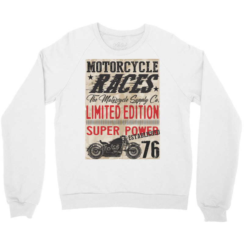 Motorcycle, Races, Limited Edition, Super Power Crewneck Sweatshirt by HILstore | Artistshot