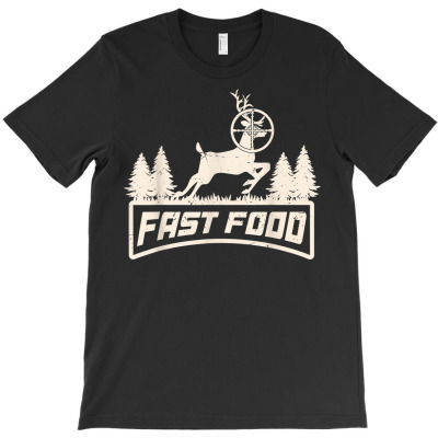 Fast Food Deer Hunting Lover Vintage Forest Men Father's Day T Shirt T-shirt Designed By Jinxpenta