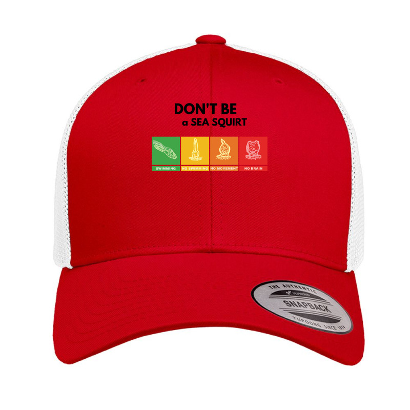 Don't Be A Sea Squirt Retro Trucker Cap by DanielPatrickGrasseschi | Artistshot