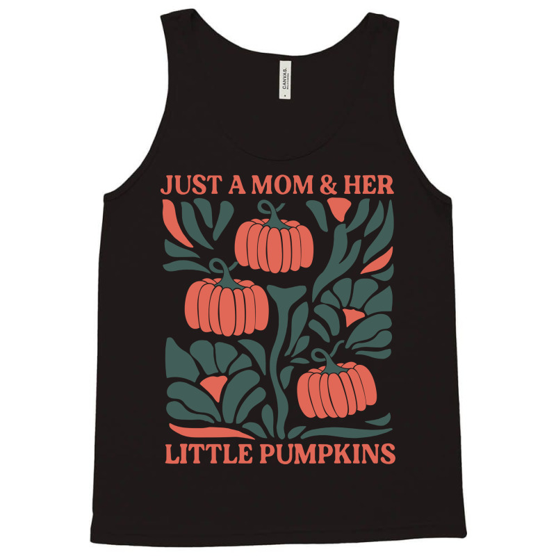 Just A Mom & Her Little Pumpkins Tank Top by bimobimo | Artistshot