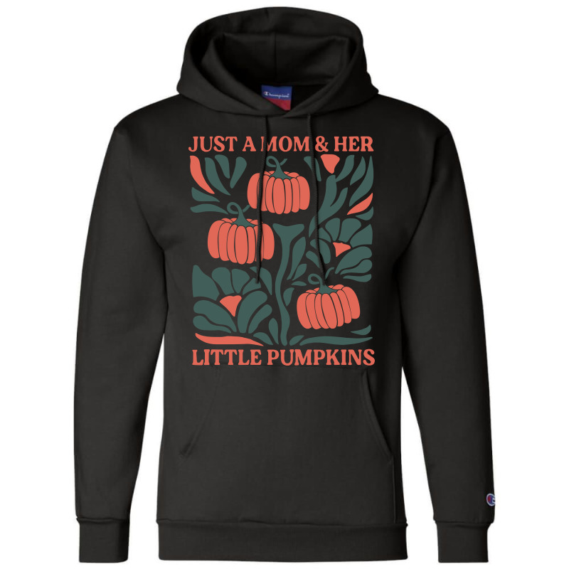 Just A Mom & Her Little Pumpkins Champion Hoodie by bimobimo | Artistshot