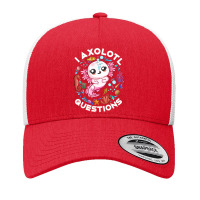 Limited Edition I Axolotl Questions Funny Saying Axolotl Lover Girls K Yupoong Trucker Cap | Artistshot