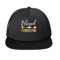 Blessed Principal Back To School Principal Appreciation Gift Foam Snapback Hat | Artistshot