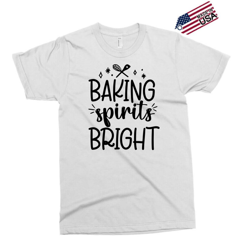 Baking Spirit Bright Exclusive T-shirt | Artistshot