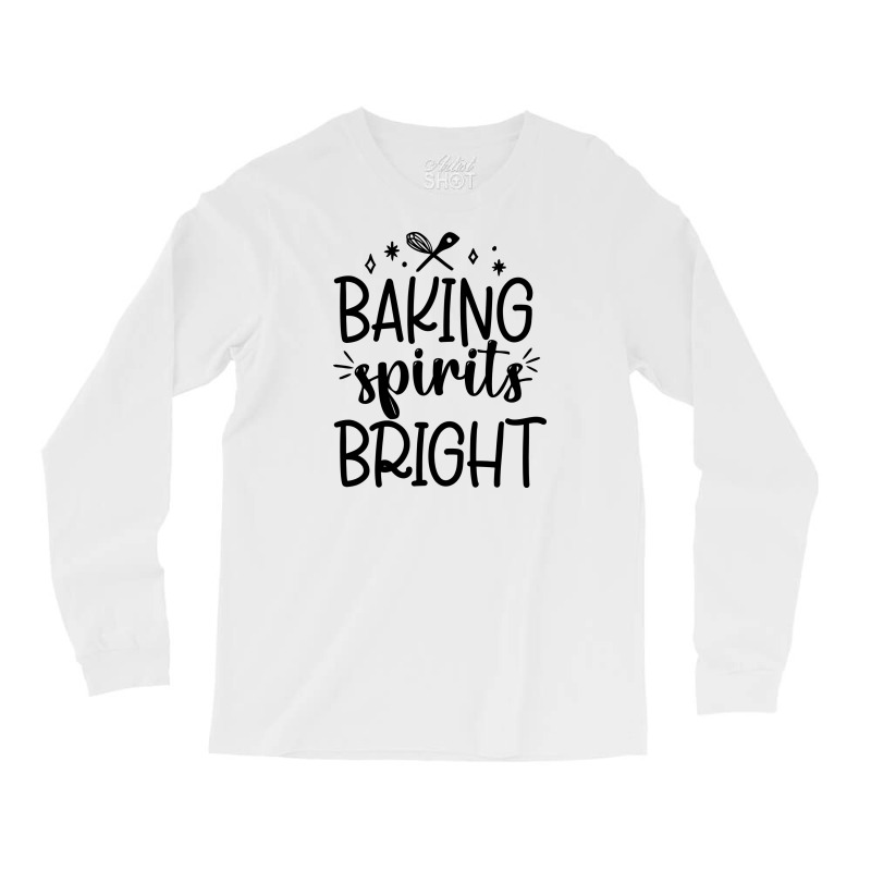 Baking Spirit Bright Long Sleeve Shirts | Artistshot