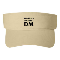 Dnd Design World's Okayest Dm Fashion Visor | Artistshot