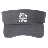 Real Men Eat Pink Funny Sarcasm Sayings For Men And Women Sarcastic Gi Fashion Visor | Artistshot