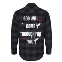 God Will Come Through For You Flannel Shirt | Artistshot