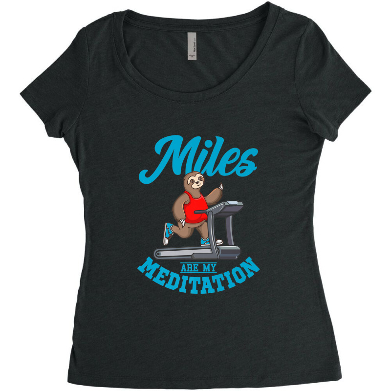 Sloth On Treadmill Miles Are My Meditation Treadmill Gym Premium Women's Triblend Scoop T-shirt by ThienThuong | Artistshot