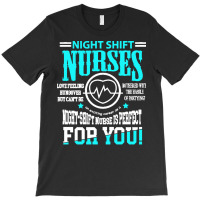 Nurse T  Shirt Nightshift Nurse Novelty Tshirt For Night Shift Nurses T-shirt | Artistshot