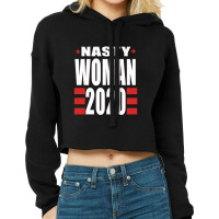 Nasty Woman Cropped Hoodie | Artistshot