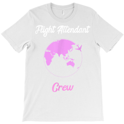 Flight Attendant Crew Stewardess Team Aviation Squad T Shirt T-shirt Designed By Mcmah