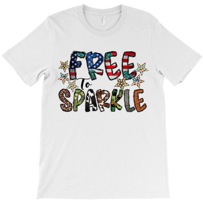Free To Sparkle T-shirt Designed By Omer