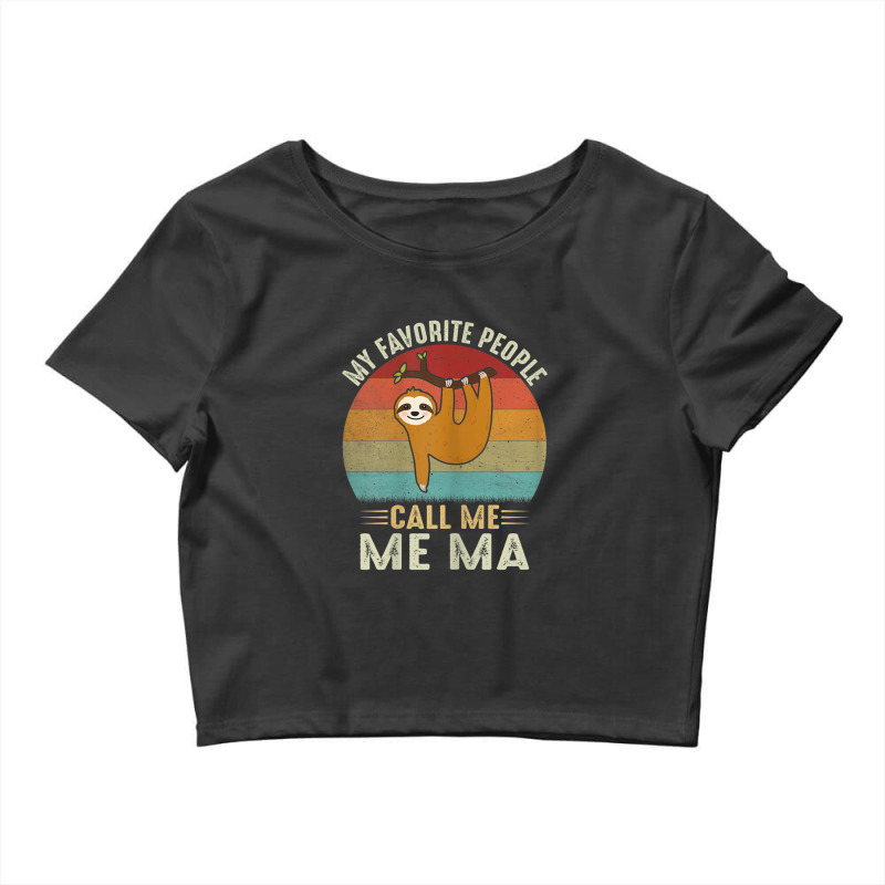 Womens My Favorite People Call Me Ma Cute Sloth Lover Mom Crop Top by ThienThuong | Artistshot