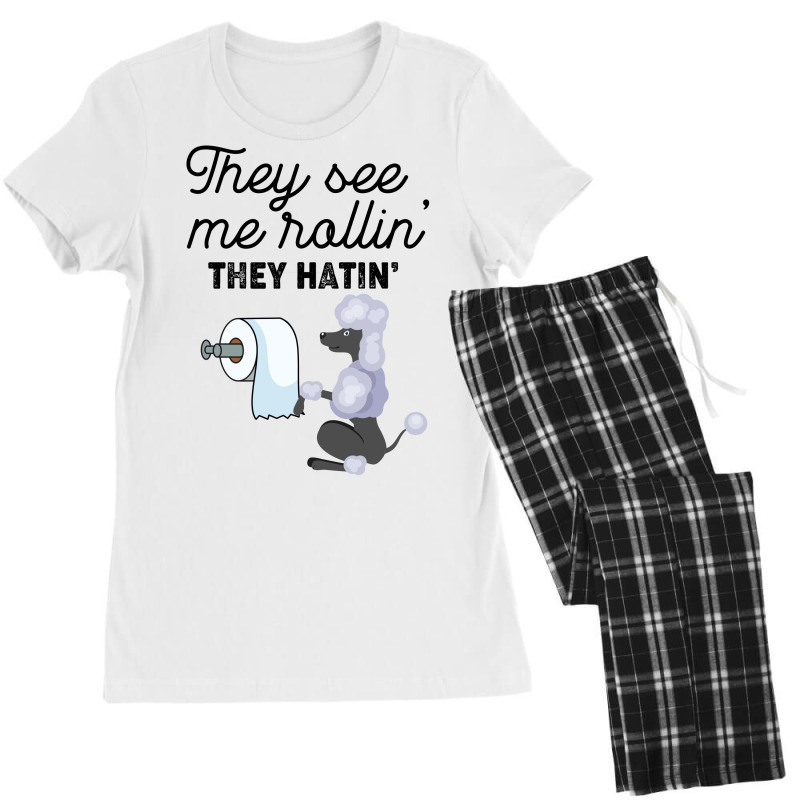 They See Me Rollin  They Hatin  Poodle Women's Pajamas Set by vip.pro123 | Artistshot