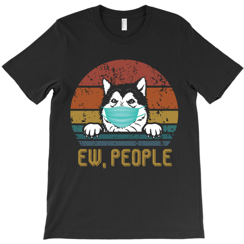 Alaskan Malamute Ew People Dog Wearing A Face Mask Vintage T-shirt | Artistshot